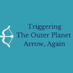 Triggering the Outer Planet Arrow in white print with a white bow and arrow.
