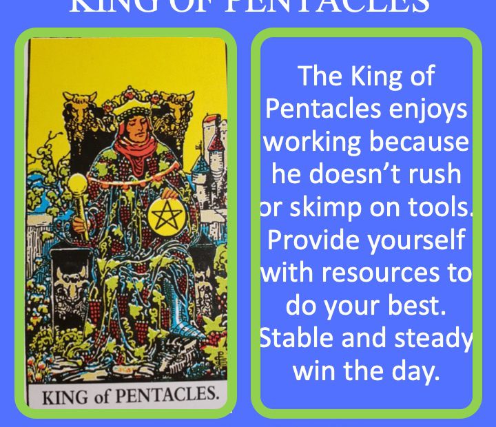 The RWS King of Pentacles shows an King surrounded with Earthy gifts and speak of stable authority.