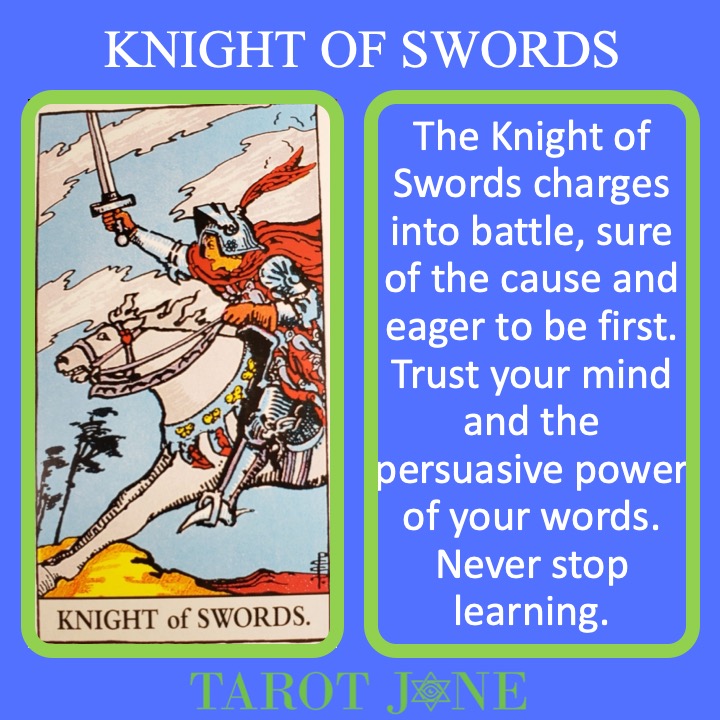 The RWS Court Card, the Knight of Swords, shows a knight raising their sword as they charge forward indicating rising to intellectual challenges.