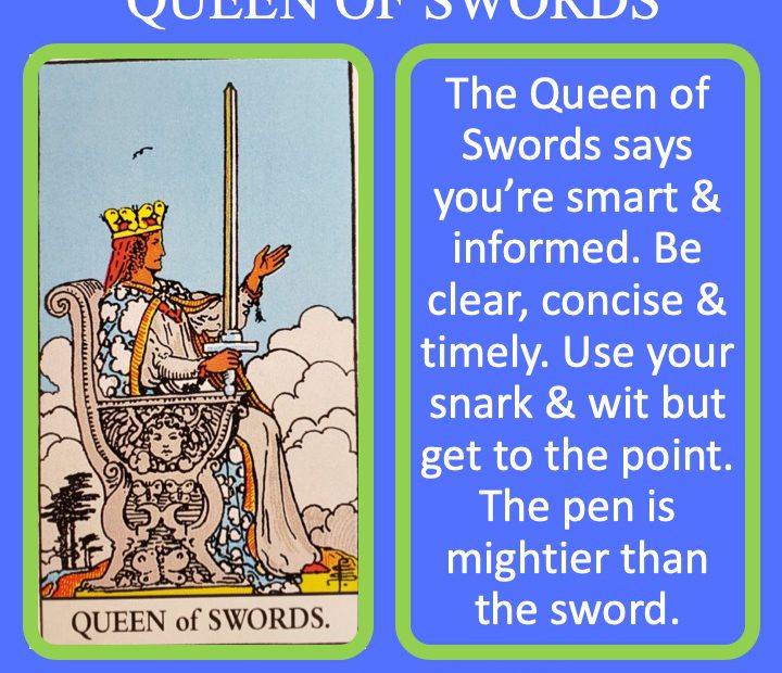 The RWS Court Card Queen of Swords holds a sword indicating her intellectual leadership.